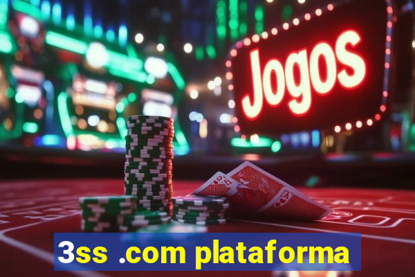 3ss .com plataforma